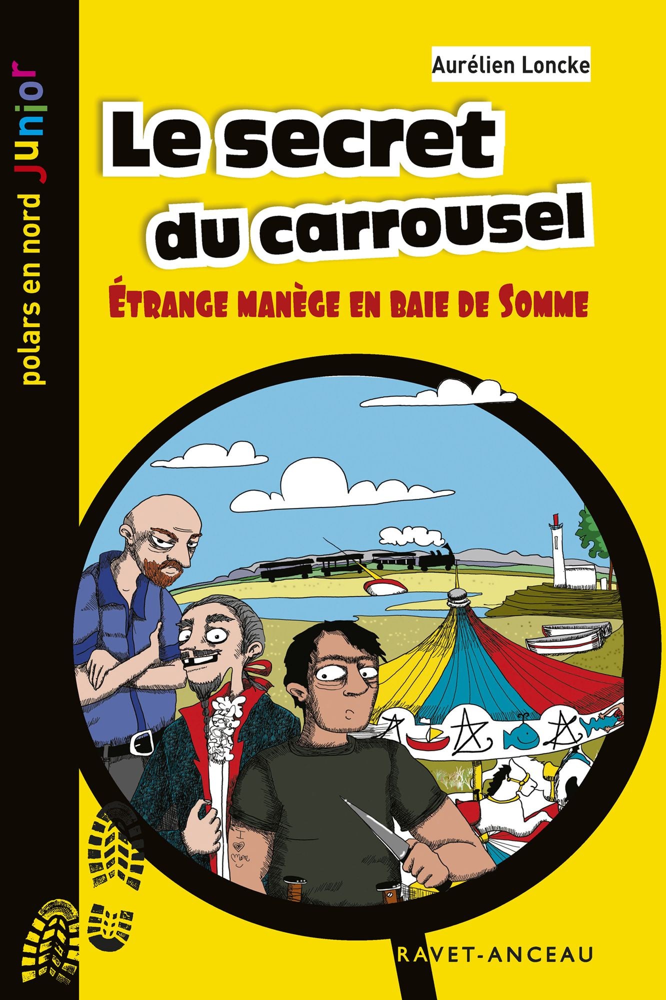 Le secret du carrousel: Étrange manège en baie de Somme