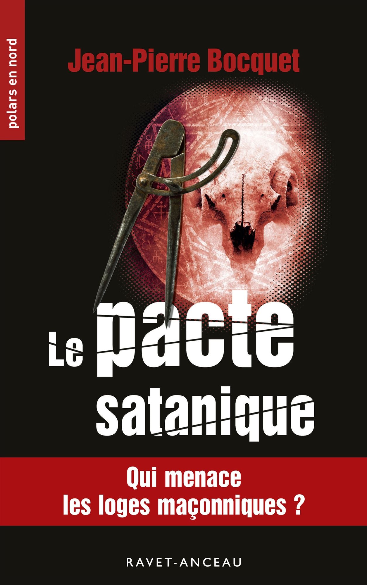 Le pacte satanique: Qui menace les loges maçonniques ?