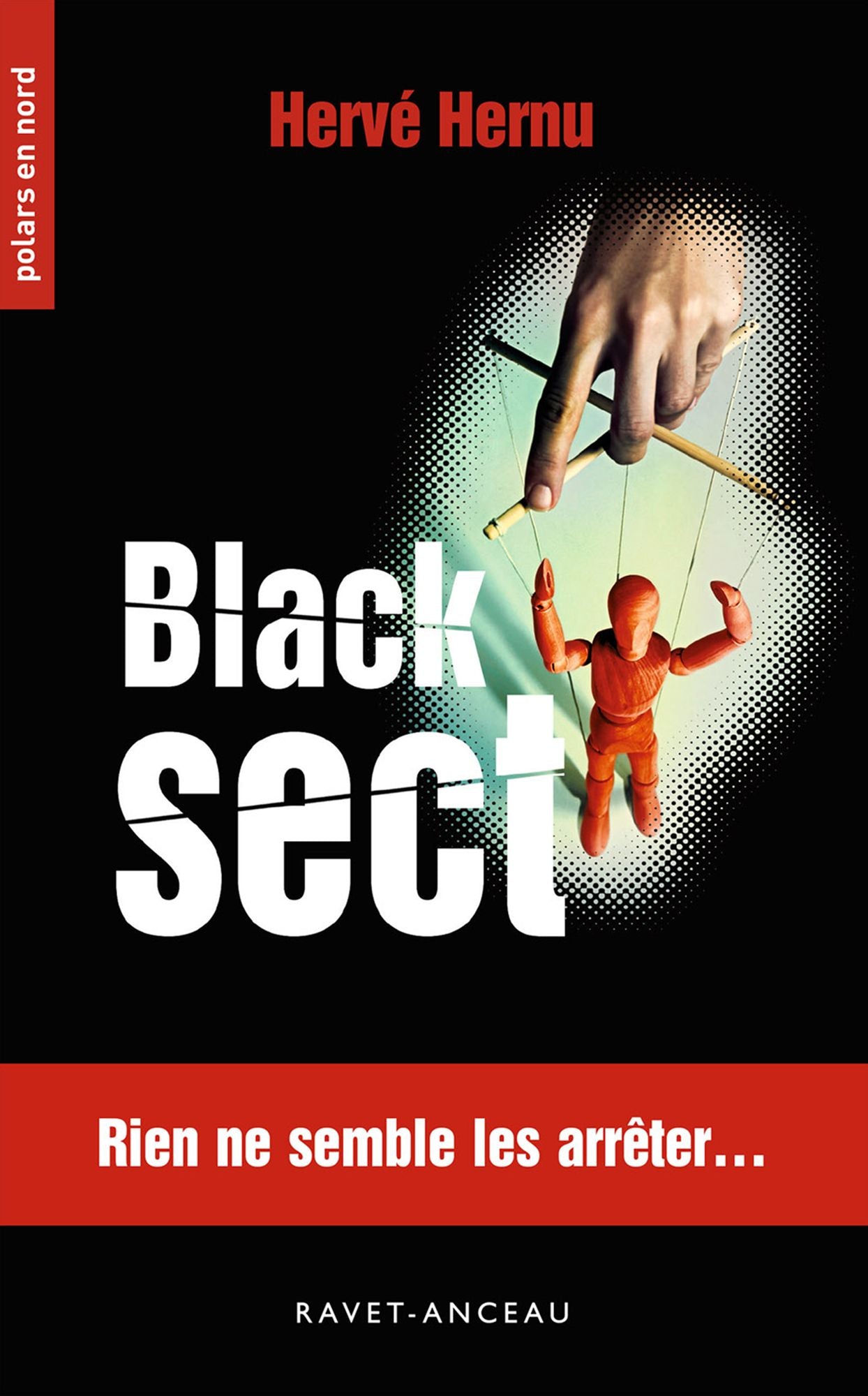 Black sect: Rien ne semble les arrêter...