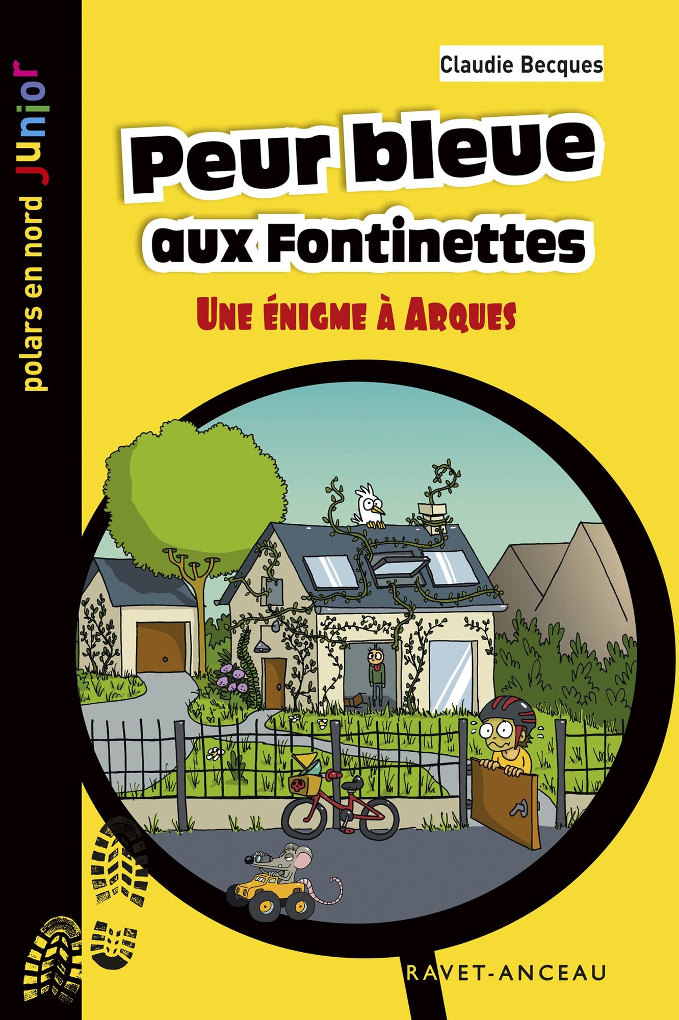 Peur bleue aux Fontinettes: Une énigme à Arques