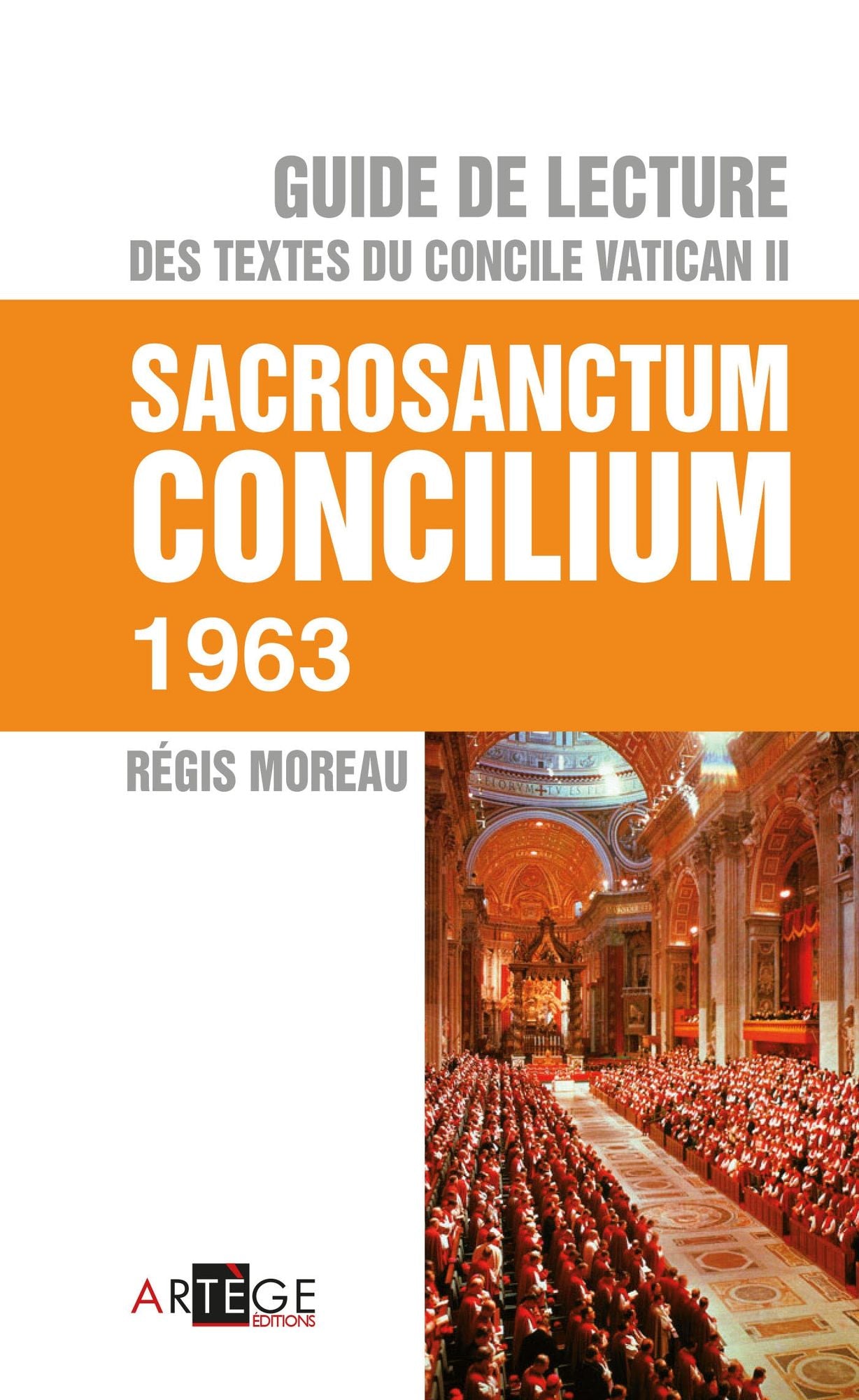 Guide de lecture des textes du concile Vatican II, Sacrosanctum Concilium