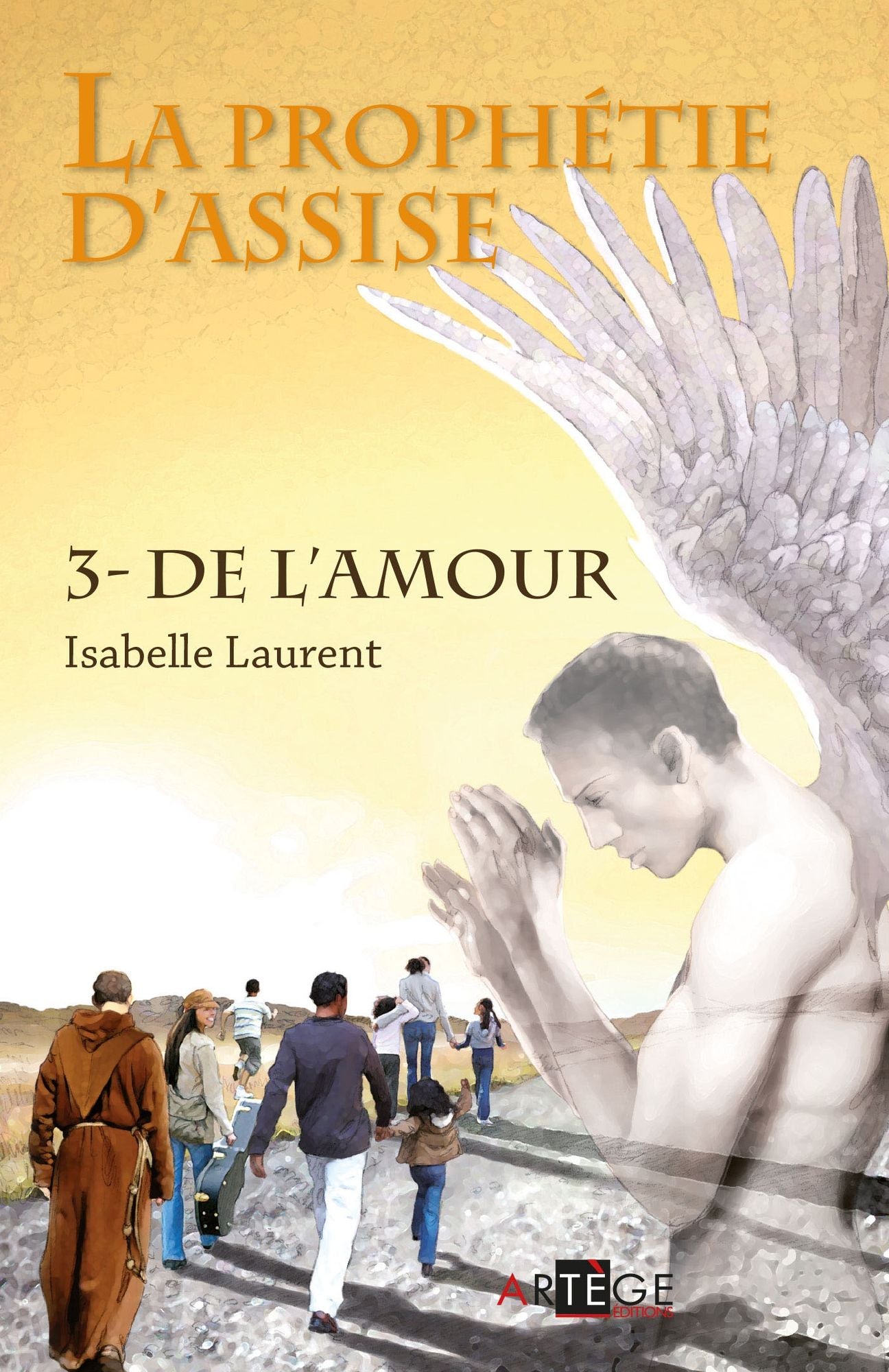 La prophétie d'assise - 3: de l'amour