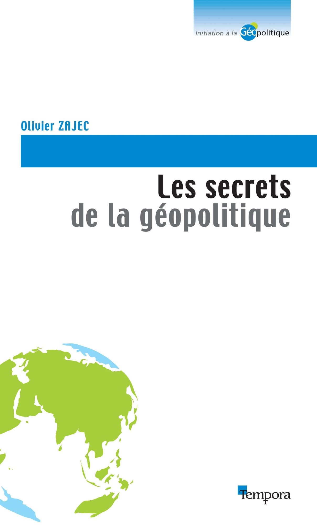 Les secrets de la géopolitique