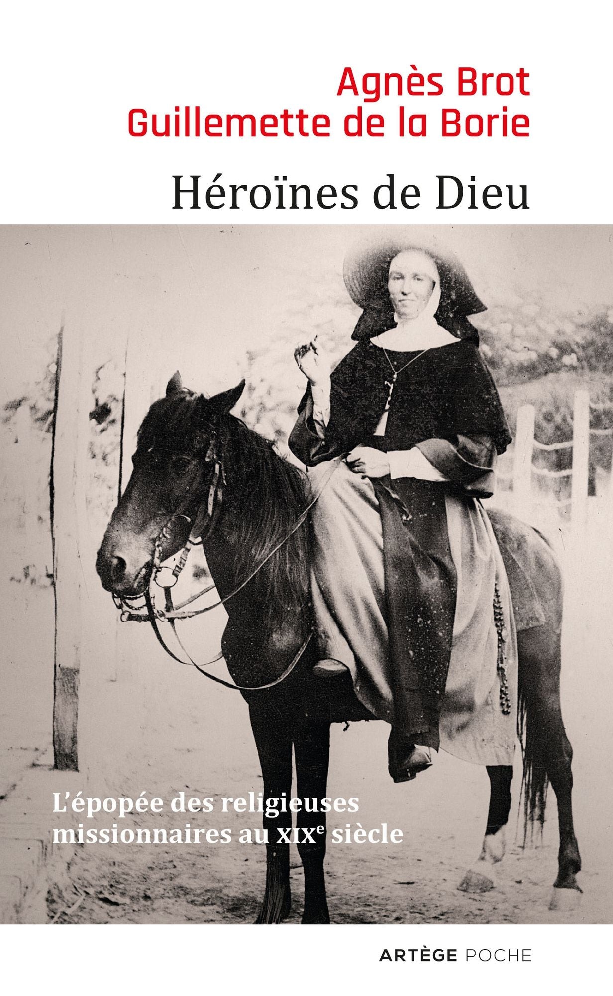 Héroïnes de Dieu: L'épopée des religieuses missionnaires au XIXe siècle