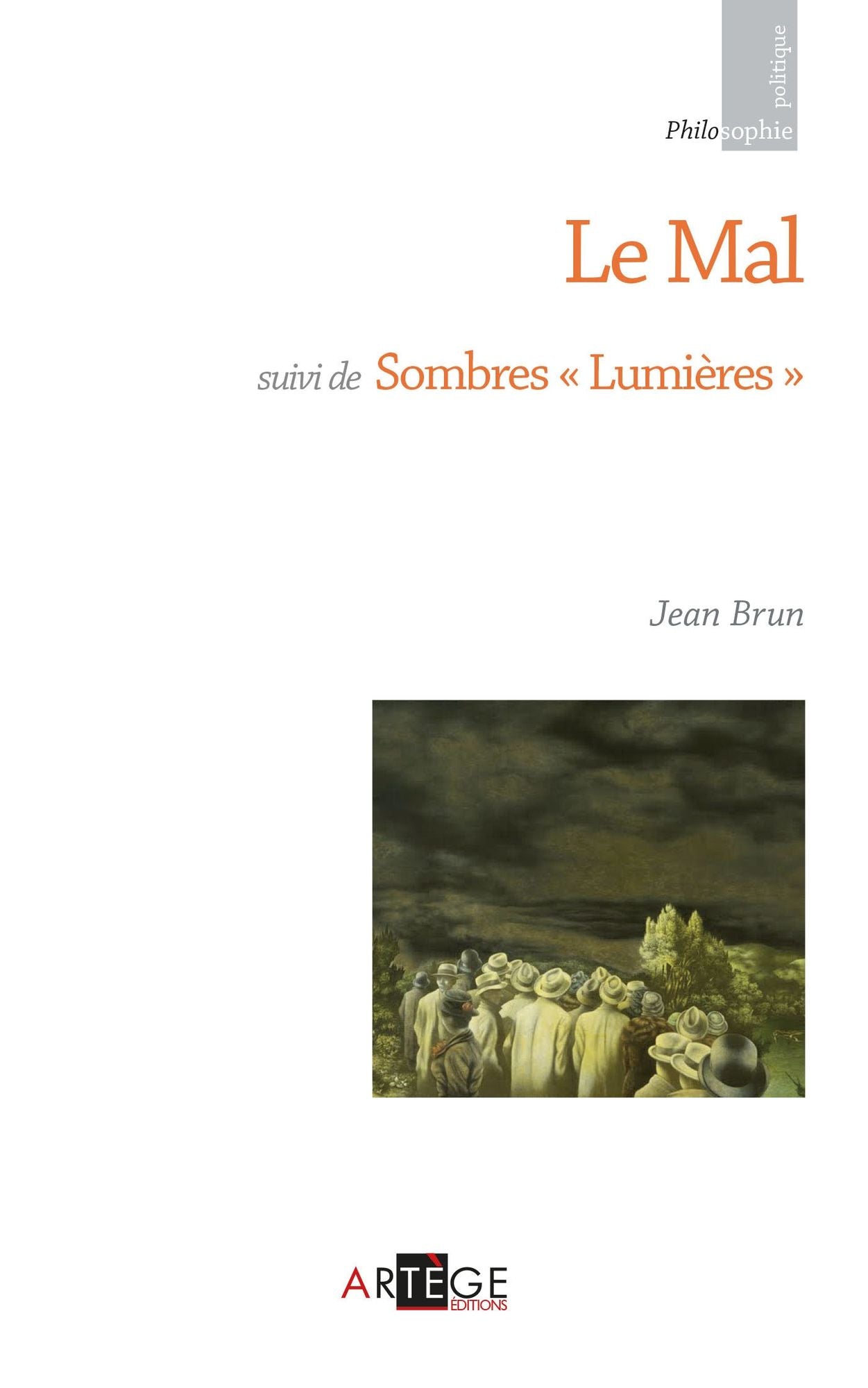 Le mal: suivi de Sombres Lumières""