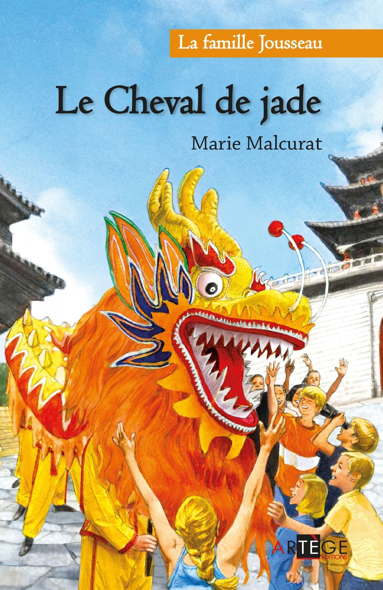 La Famille Jousseau. Le Cheval de Jade