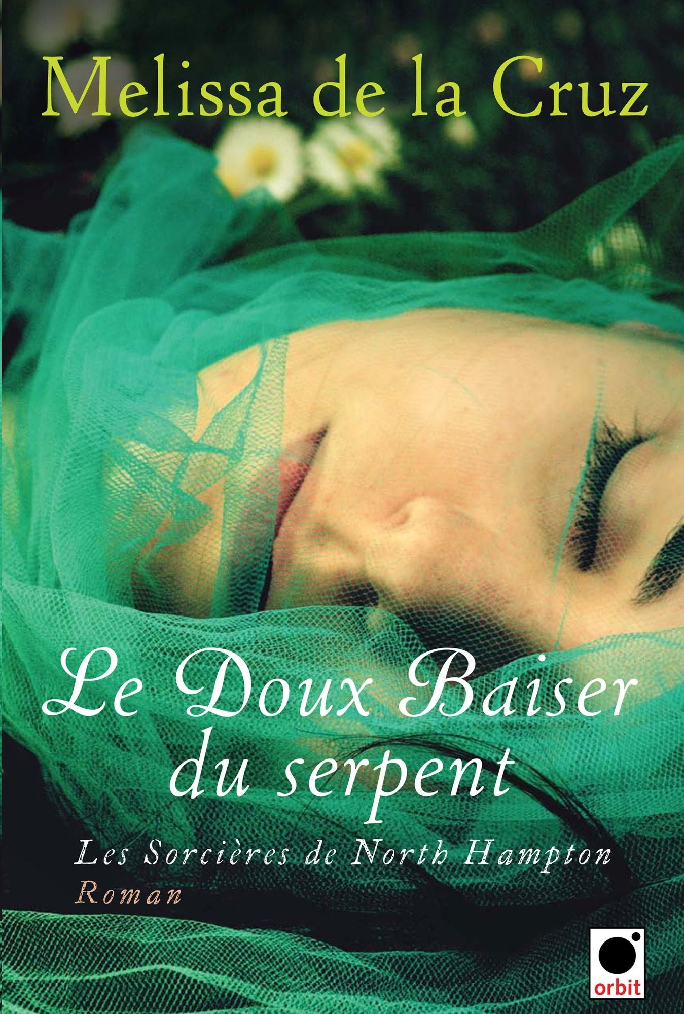 Le Doux baiser du serpent (Les Sorcières de North Hampton**)