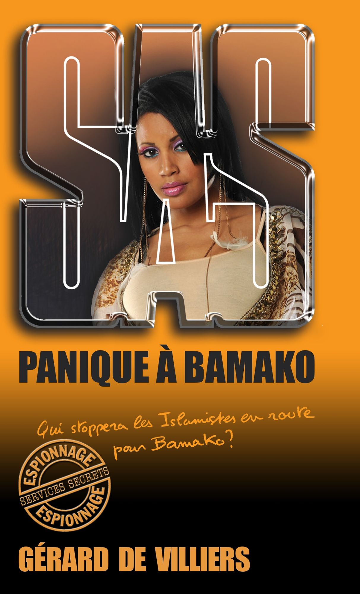 SAS 195 Panique à Bamako: Qui stoppera les Islamistes en route pour Bamako ?