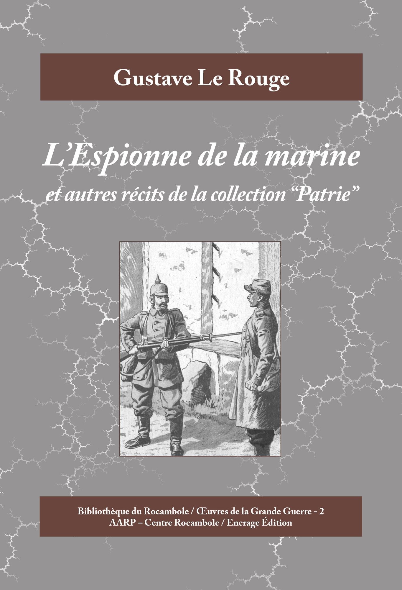 L'Espionne de la marine: Et autres récits de la collection "Patrie"
