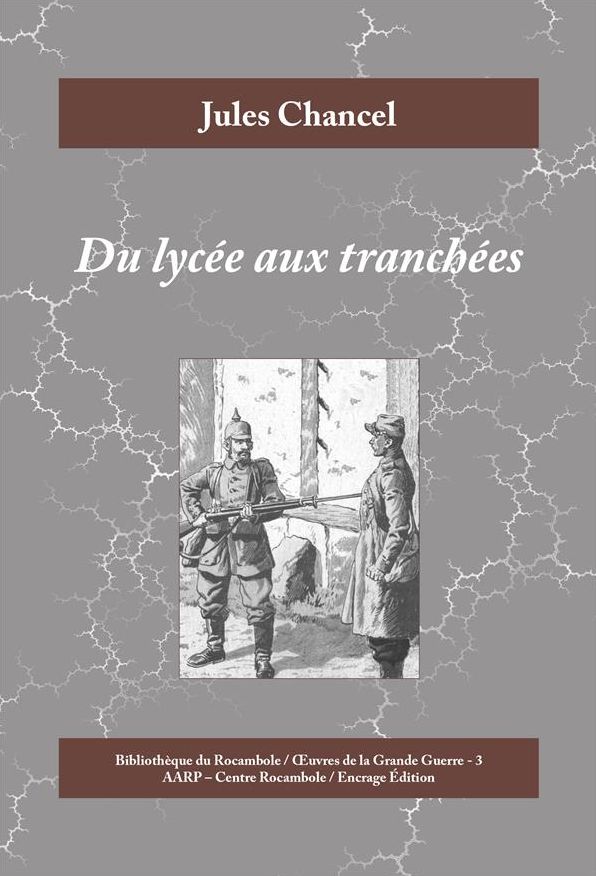 Du lycée aux tranchées: Roman historique de la Première Guerre mondiale