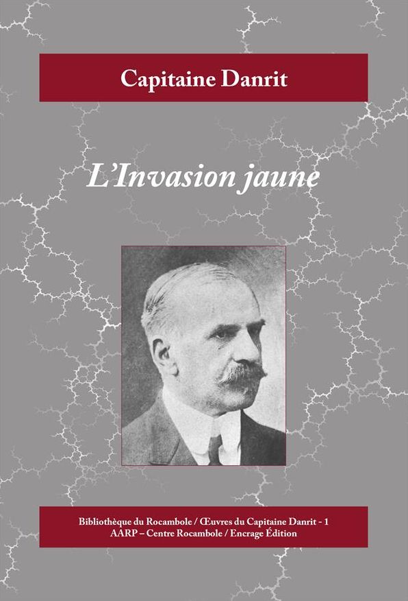 L'Invasion jaune: Aventures militaires du début du XXe siècle