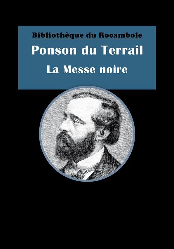 La Messe noire: Aventures de cape et d'épée