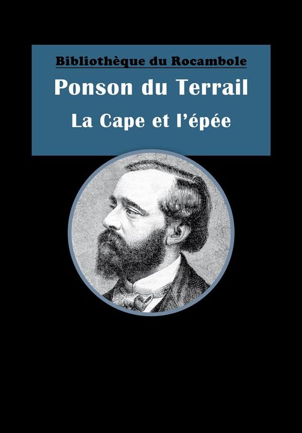 La Cape et l'épée: Épisode du règne d'Henri II