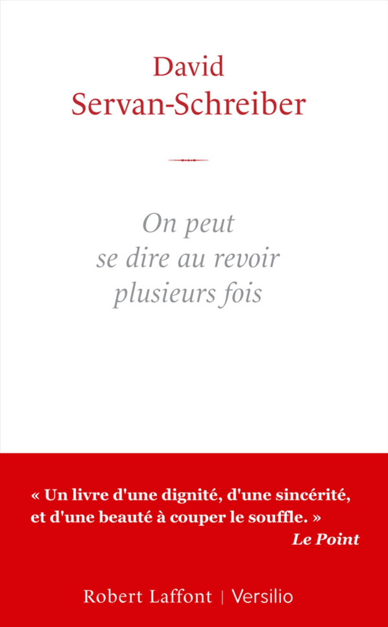 On peut se dire au revoir plusieurs fois