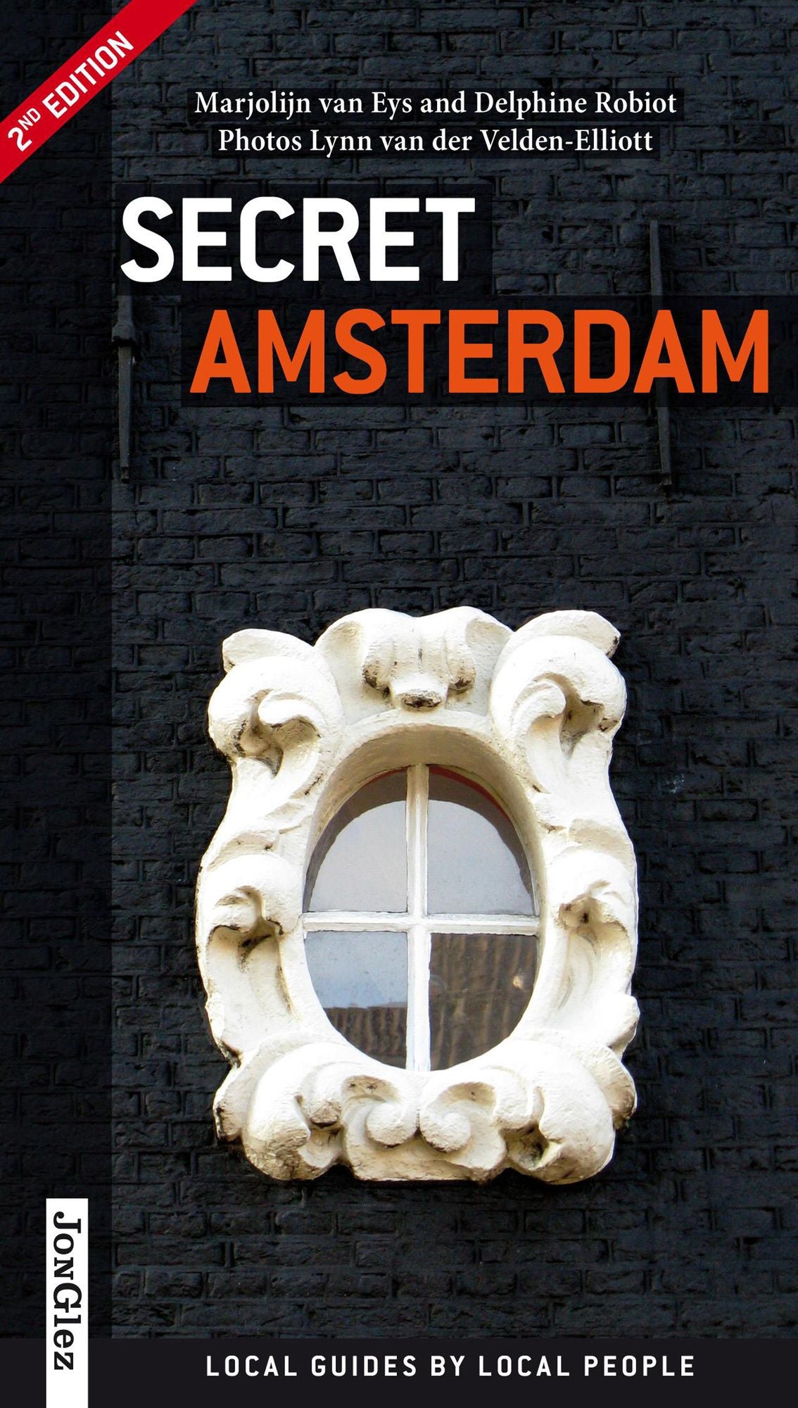 Secret Amsterdam: Local Guides by Local People