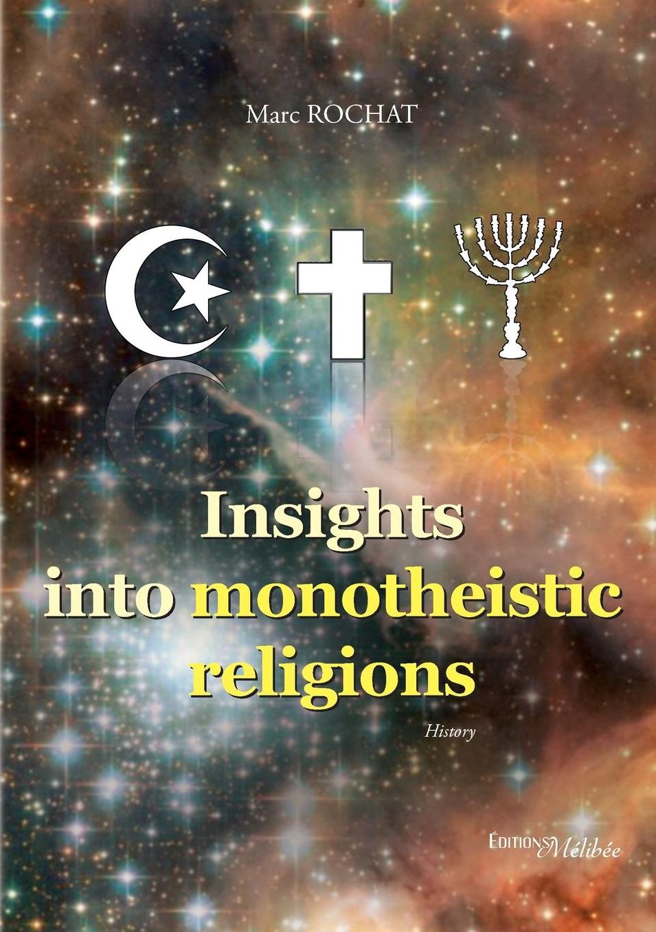 Insights into monotheistic religions