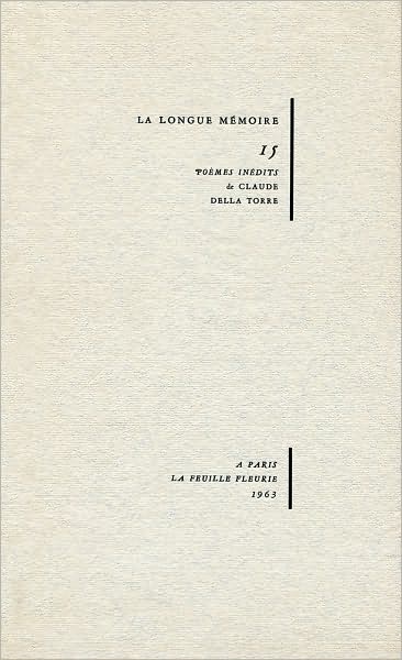 La longue m&eacute;moire