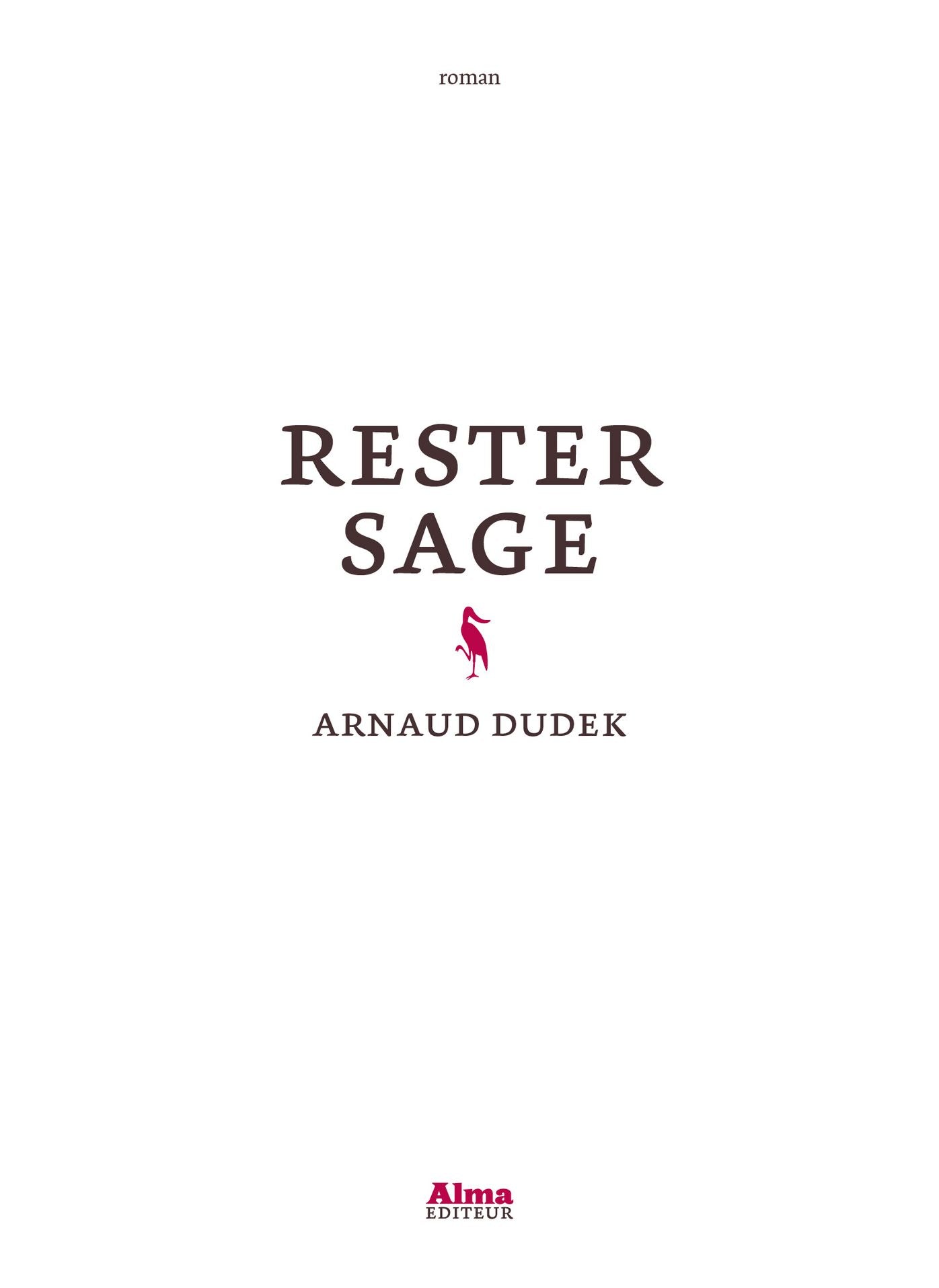 Rester sage