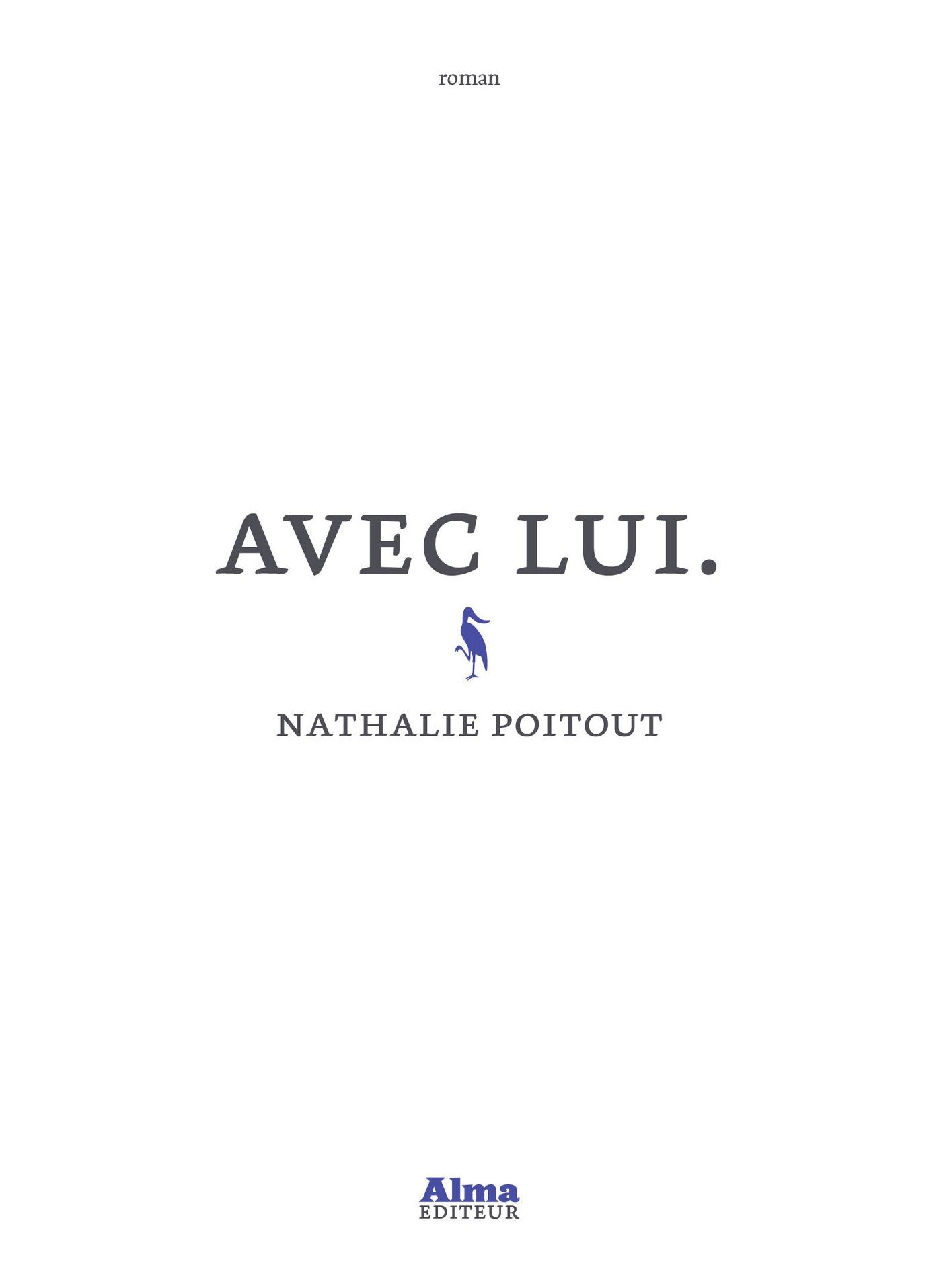 Avec lui.