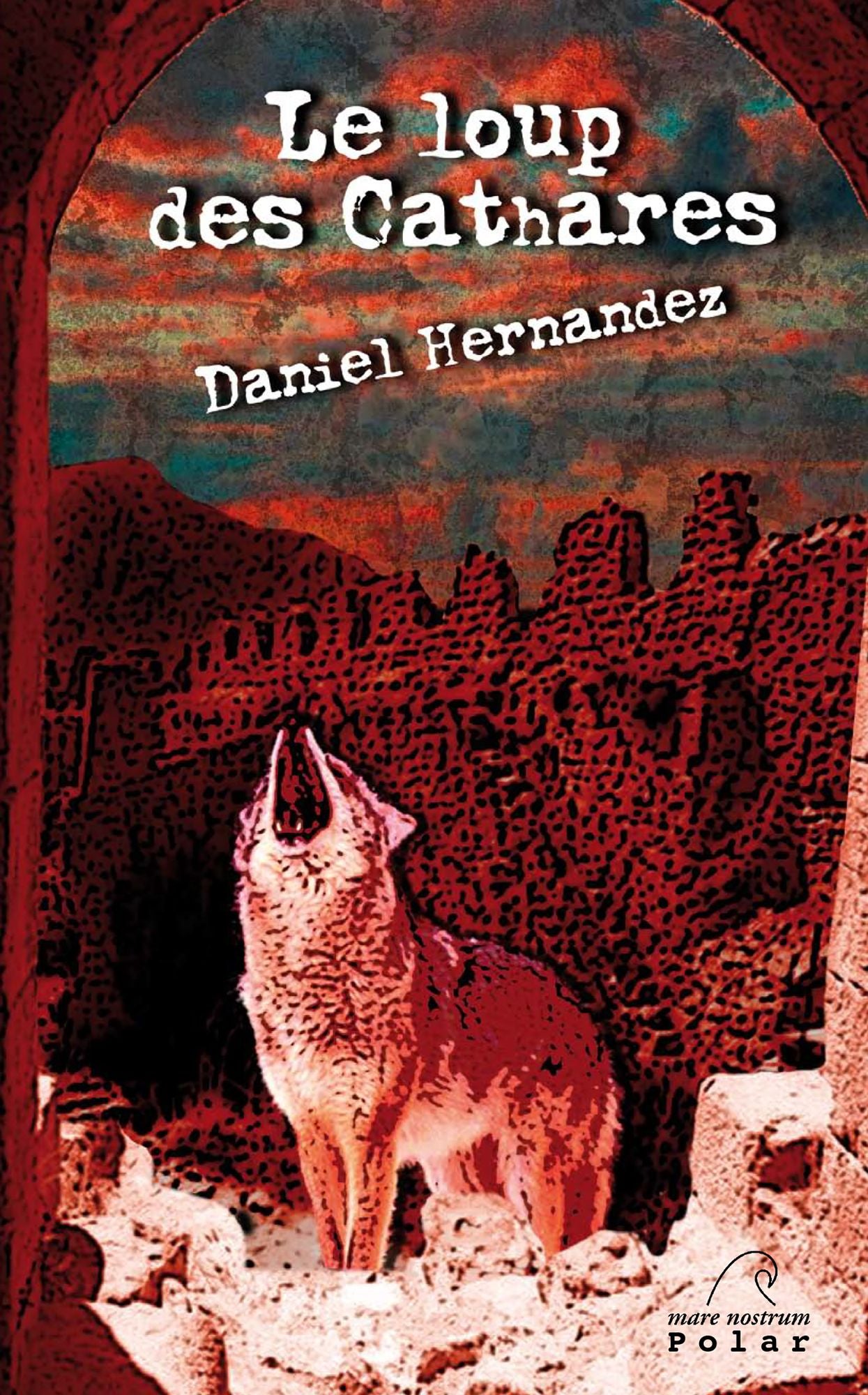 Le Loup des Cathares: Polar historique