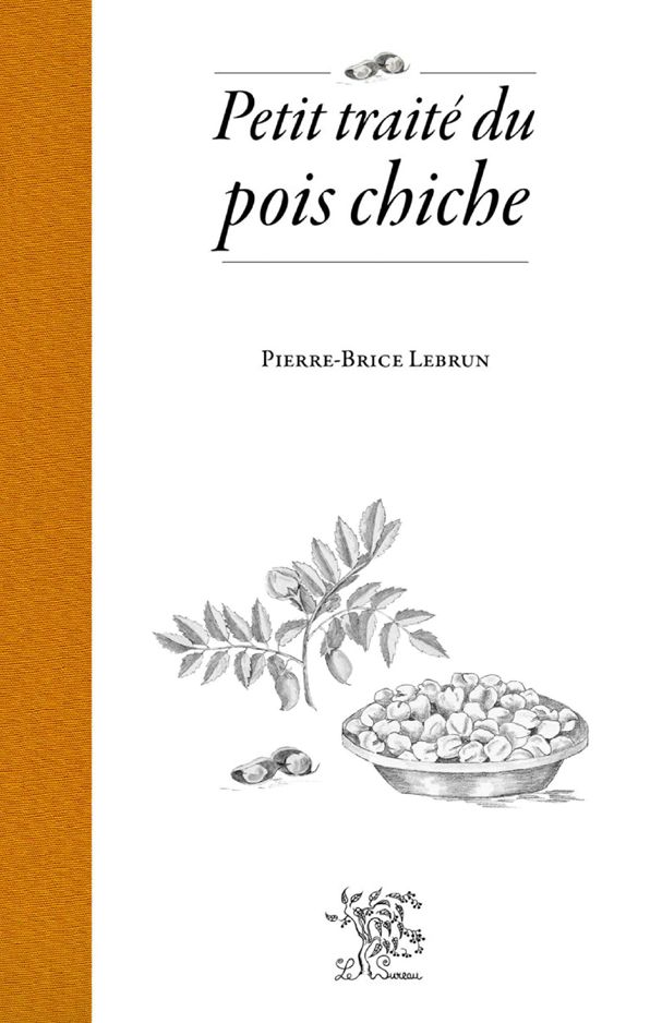 Petit traité du pois chiche