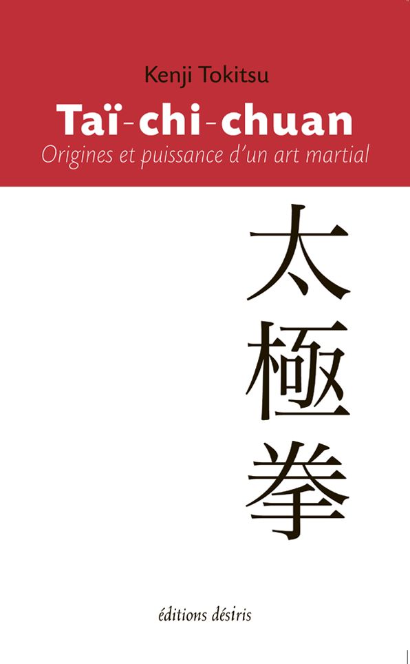 Taï-chi-chuan - Origines et puissance d'un art martial