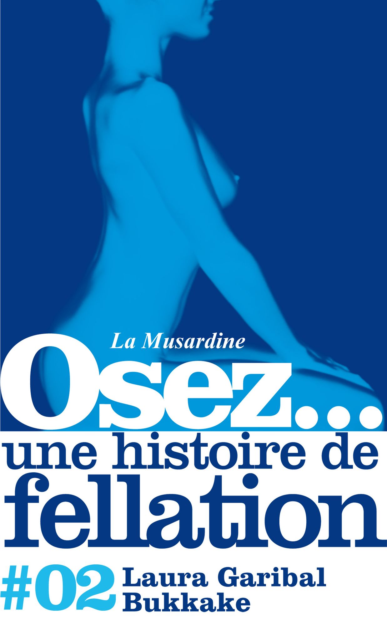 Osez une histoire de fellation : Bukkake