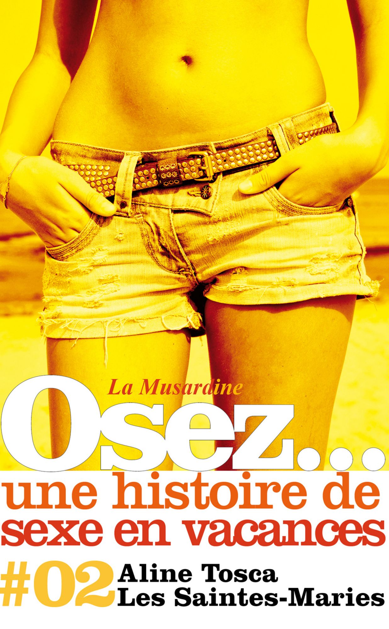 Osez une histoire de sexe en vacances : Les Saintes-Maries