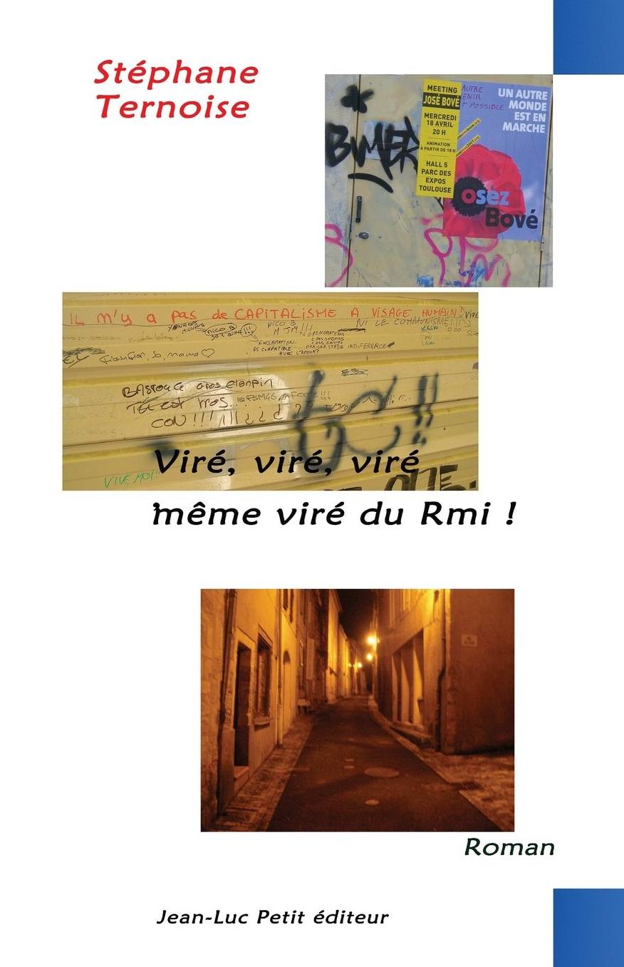 Viré, viré, viré, même viré du Rmi!