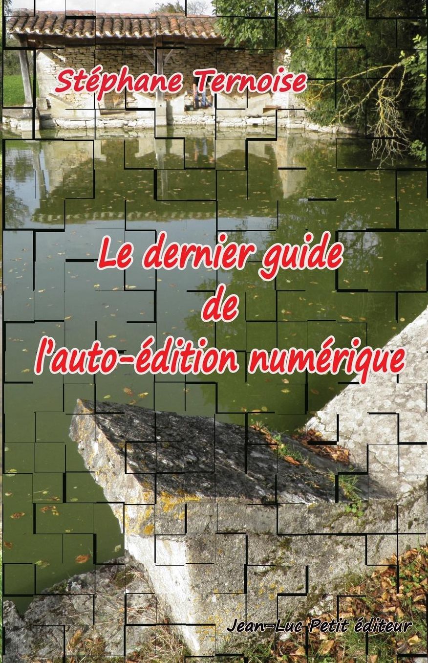 Le dernier guide de l'auto- dition num rique