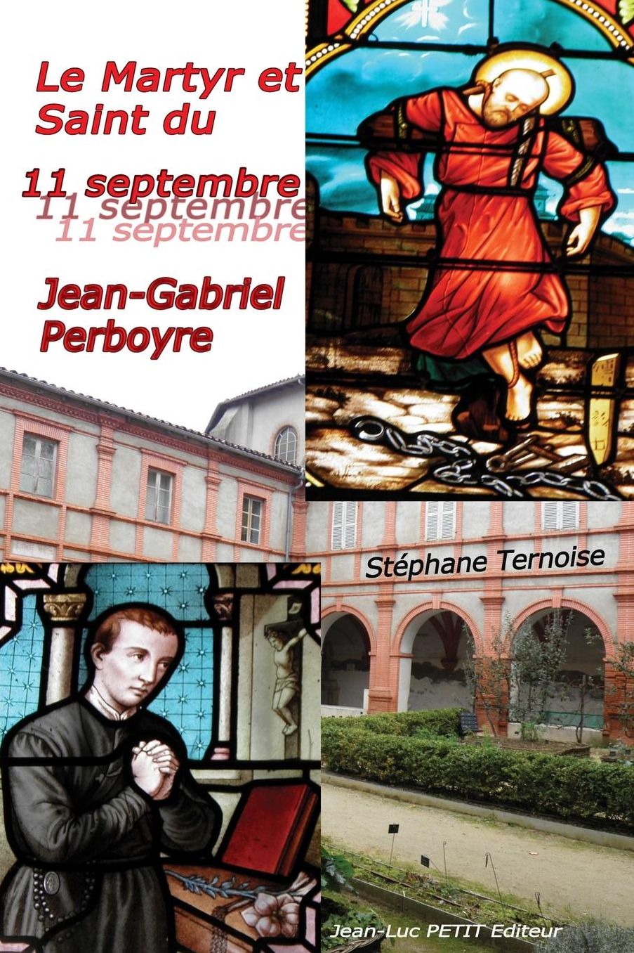Le Martyr et Saint du 11 septembre: Jean-Gabriel Perboyre