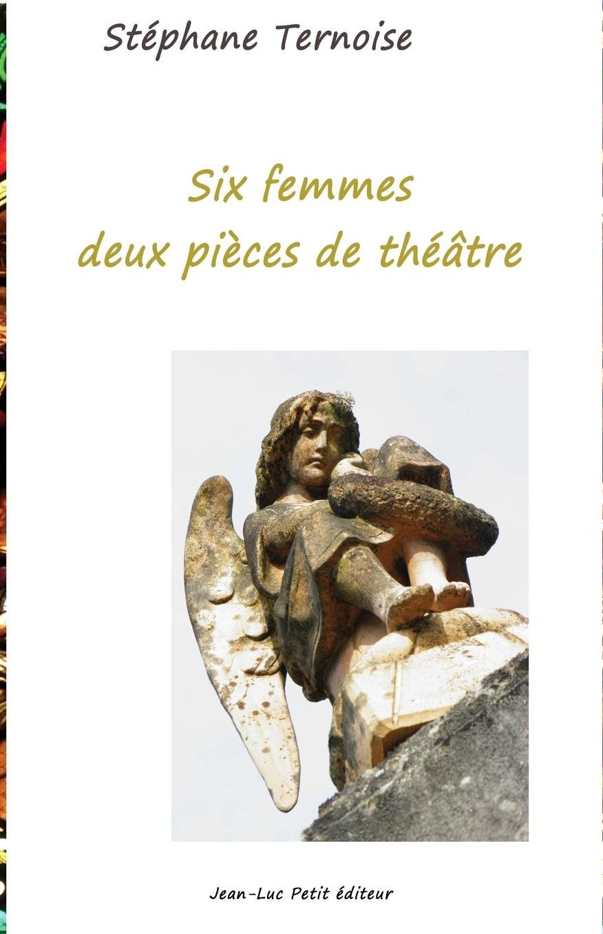 Six femmes, deux pièces de théâtre