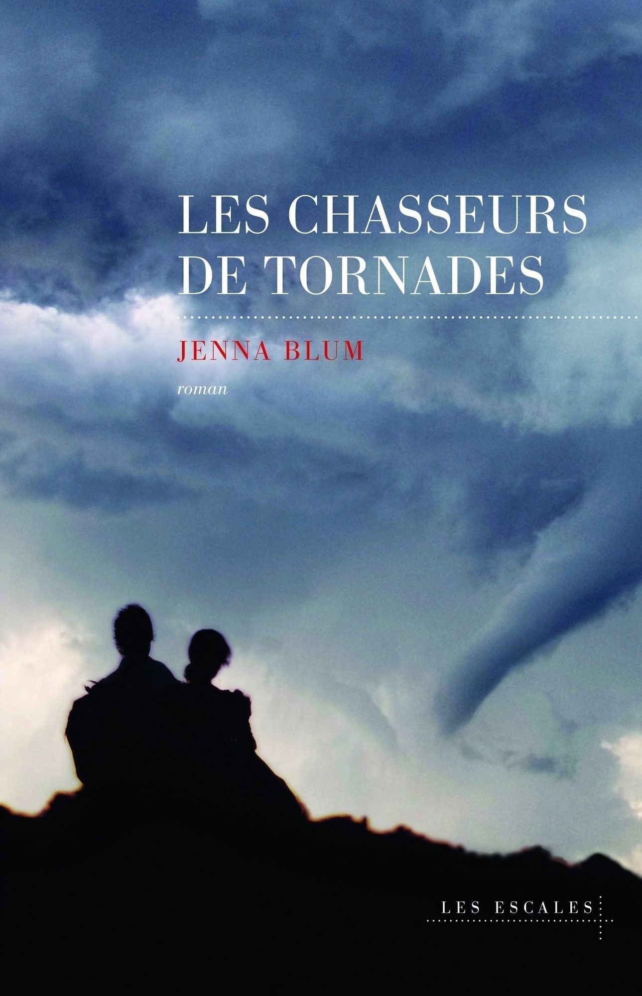 Les chasseurs de tornades