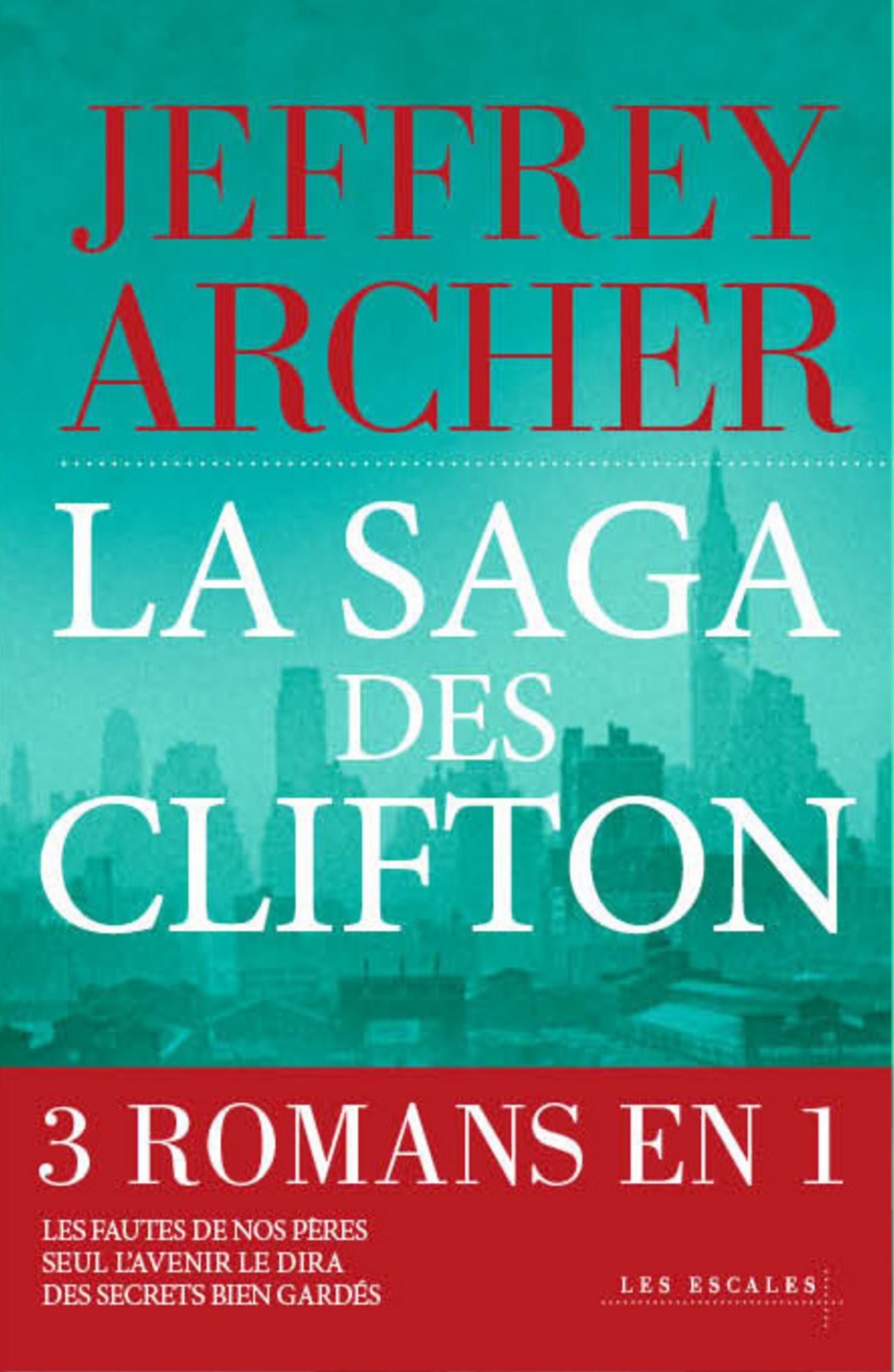 Offre trio Jeffrey Archer - Chroniques de Clifton