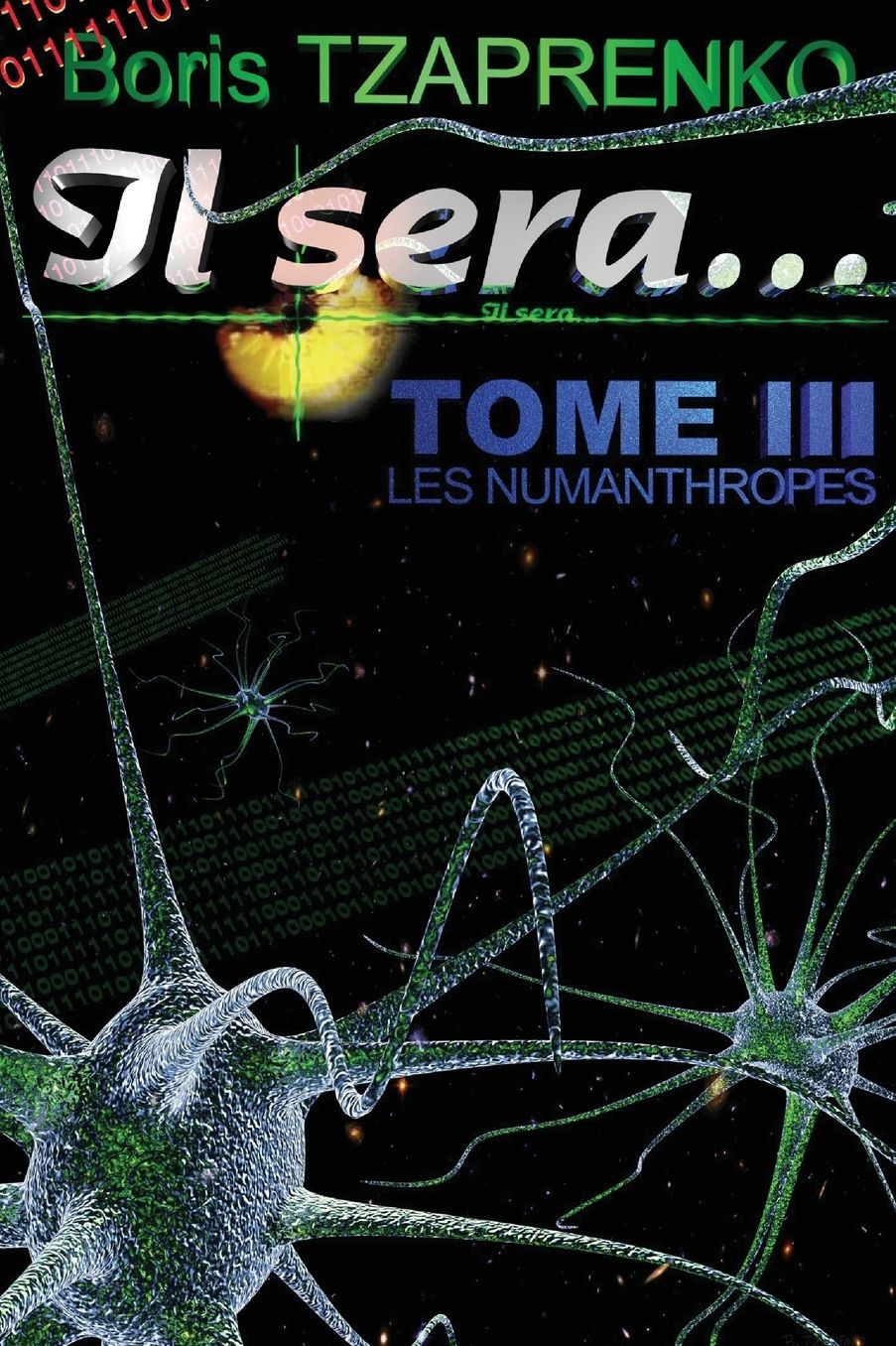 Il sera... 3: Les Numanthropes