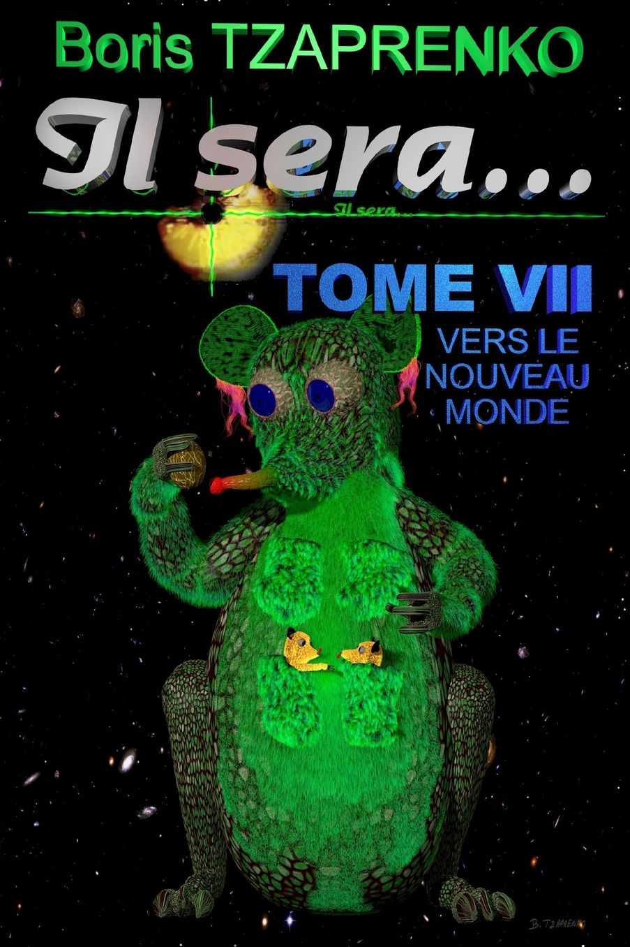 Il sera... 7: Vers le nouveau monde