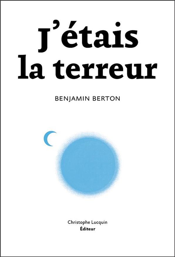 J'étais la terreur: Dans la peau du tueur de Charlie Hebdo