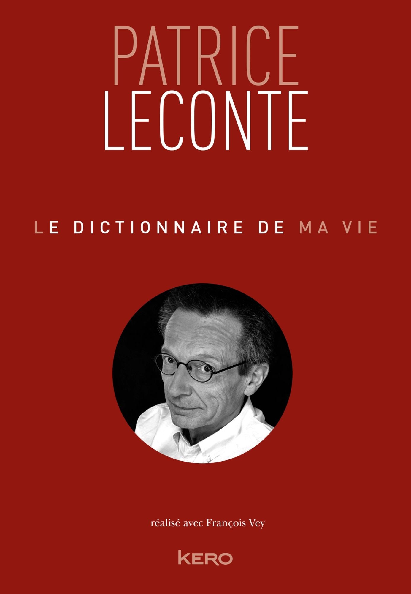 Le Dictionnaire de ma vie