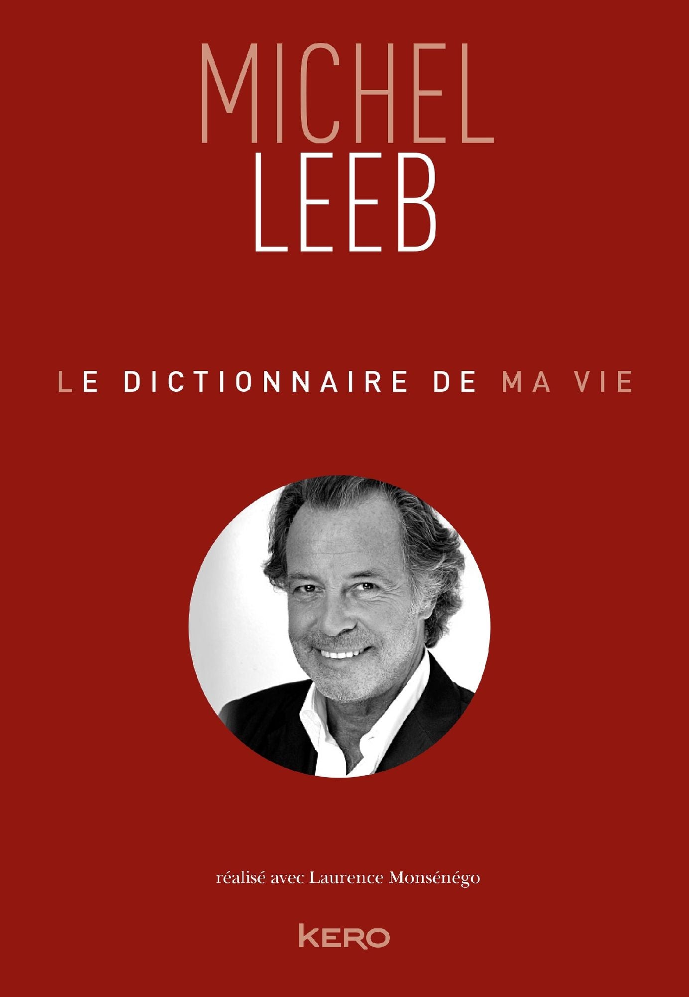 Le Dictionnaire de ma vie