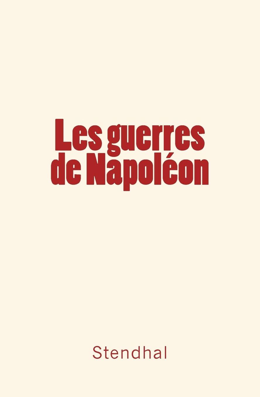 Les guerres de Napoléon