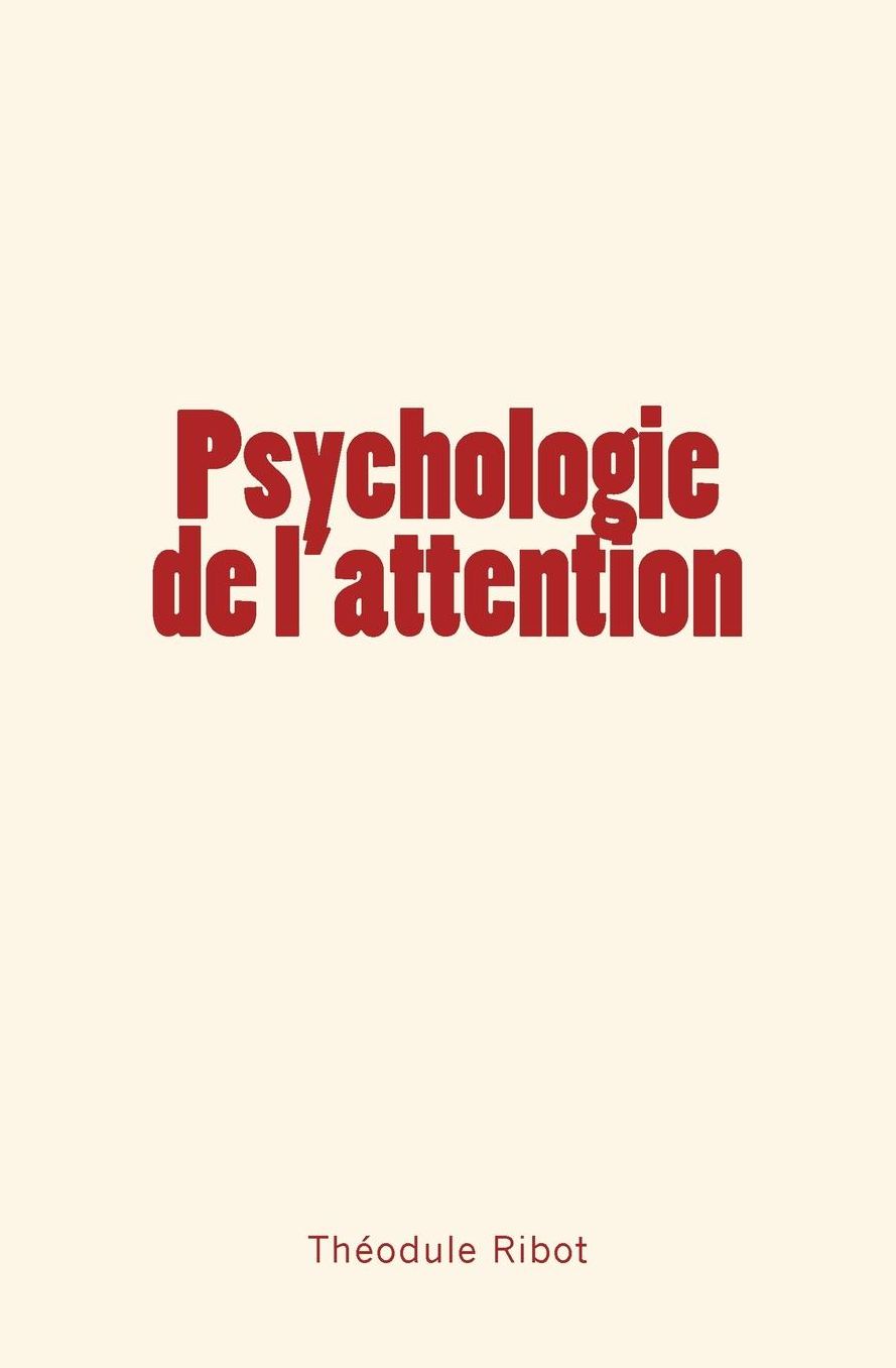 Psychologie de L'Attention