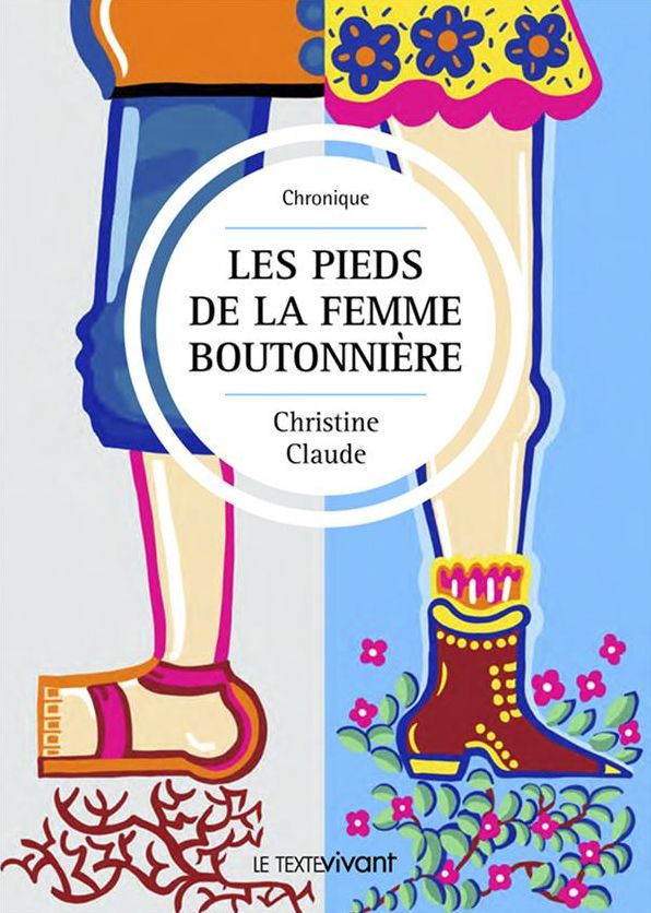 Les pieds de la femme boutonnière: Recueil de nouvelles