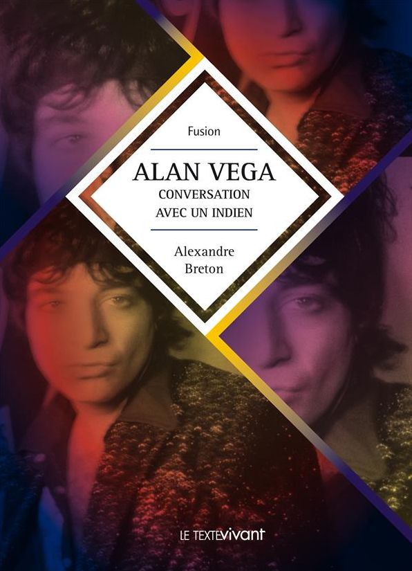 Alan Vega, conversation avec un indien: Biographie d'artiste