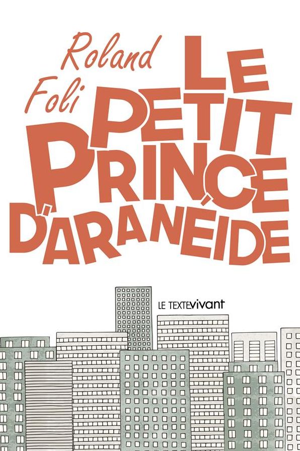 Le petit prince d'Aranéide: Un roman poétique