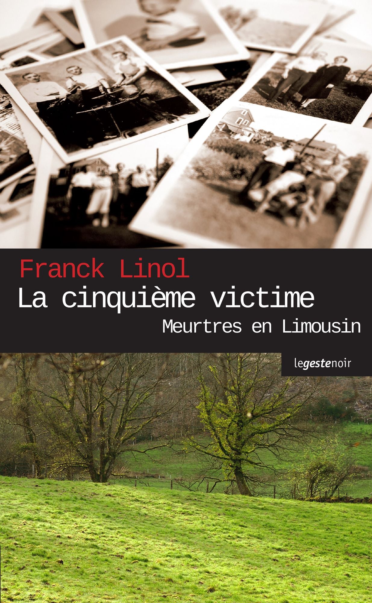La cinquième victime: Meurtre en Haute-Vienne