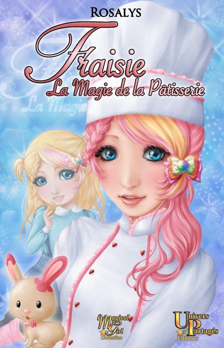 Fraisie, la magie de la patisserie