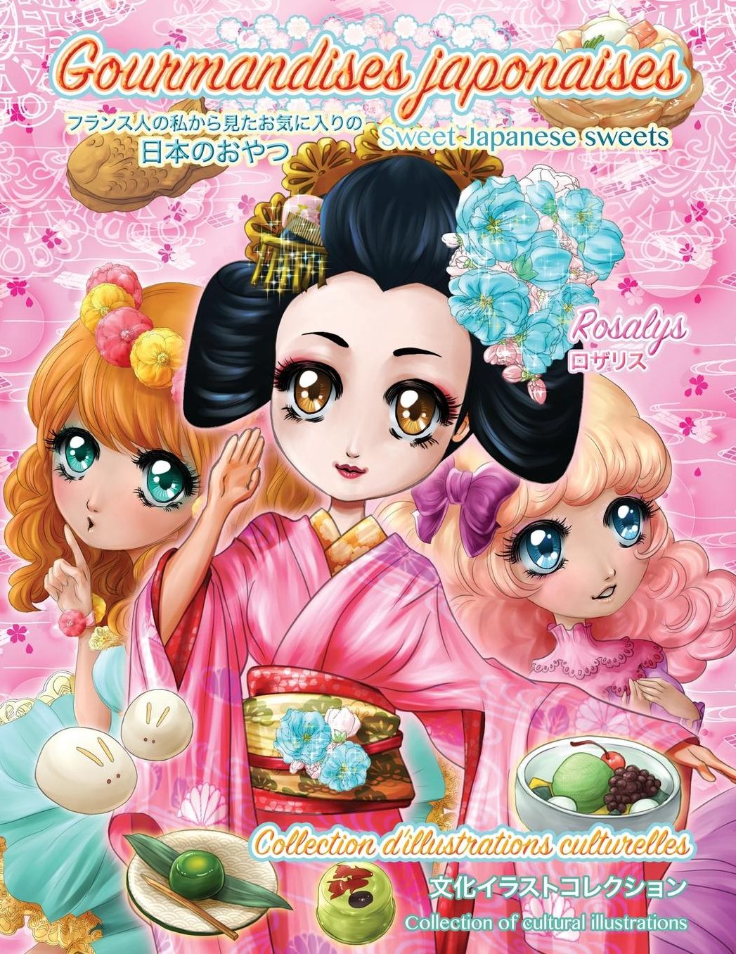 Gourmandises japonaises: Sweet Japanese sweets