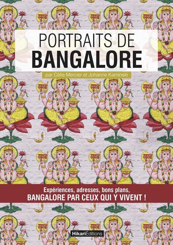 Portraits de Bangalore: Bangalore par ceux qui y vivent !