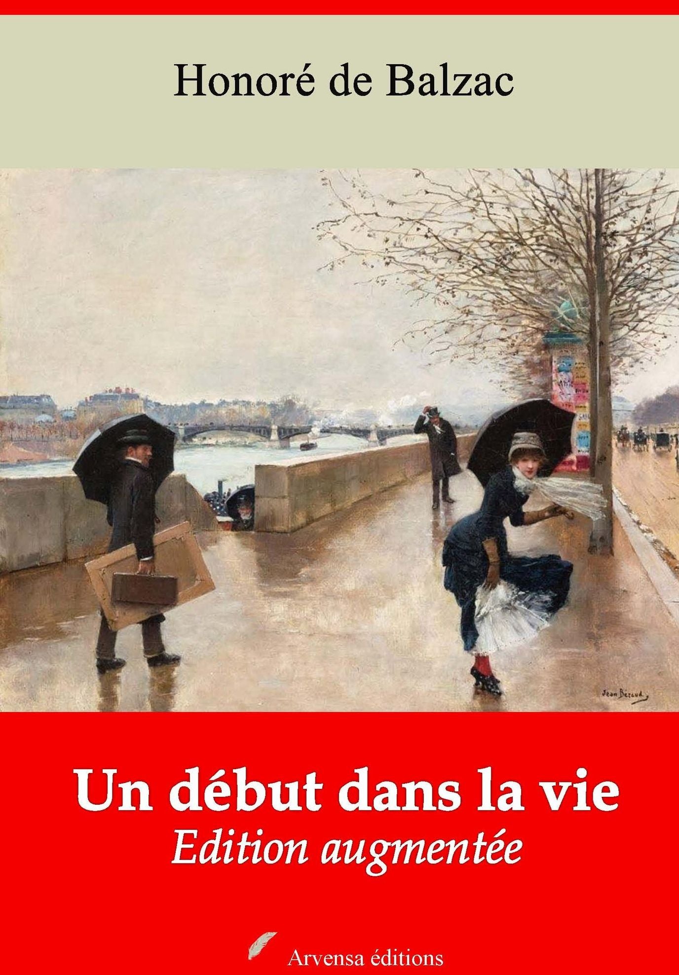 Un début dans la vie: Nouvelle édition augmentée - Arvensa Editions