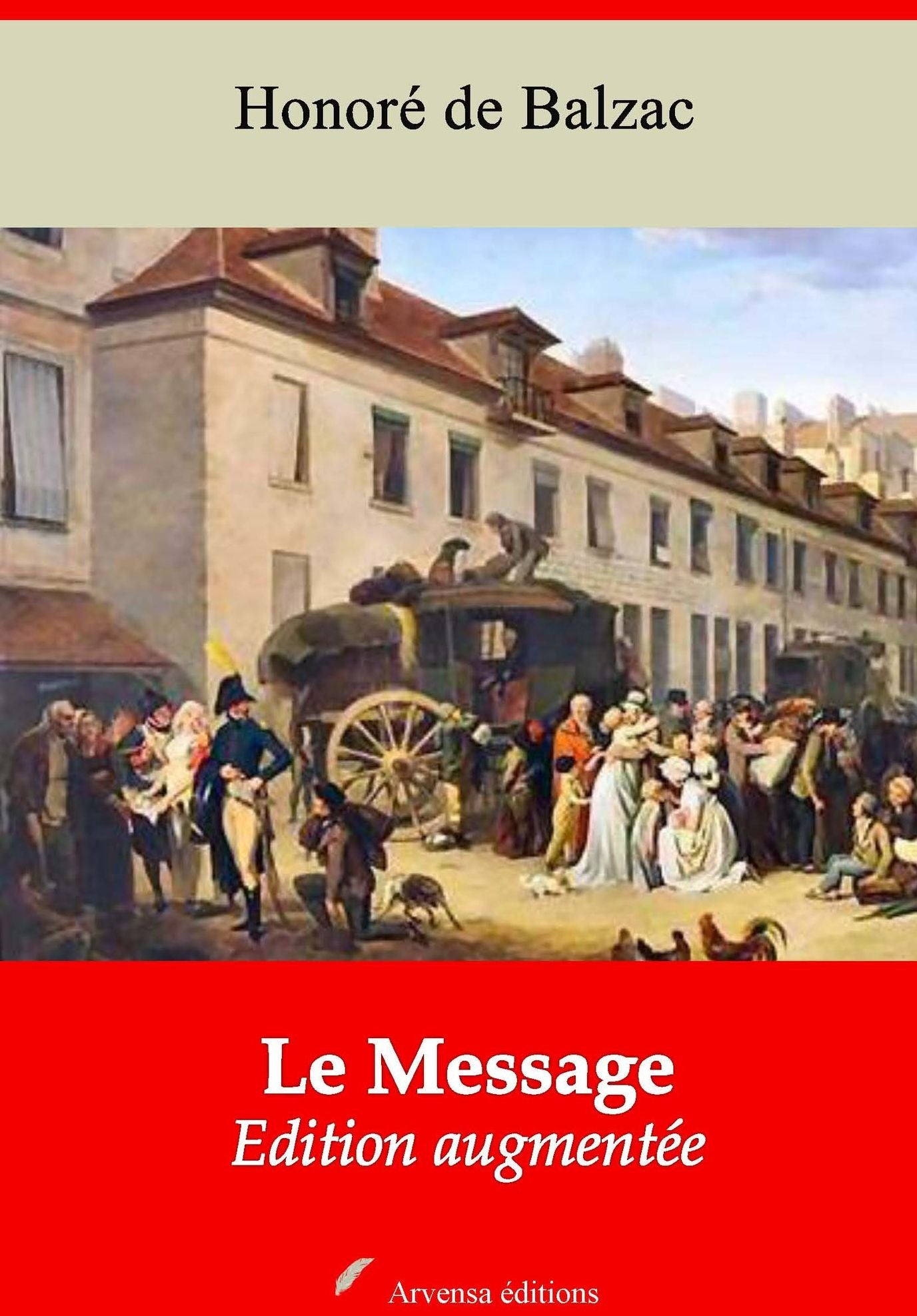 Le Message: Nouvelle édition augmentée - Arvensa Editions
